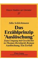 Das Erzaehlprinzip «Ausloeschung»