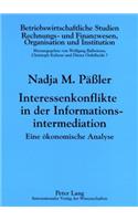 Interessenkonflikte in Der Informationsintermediation