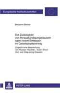 Die Zulaessigkeit Von Hinauskuendigungsklauseln Nach Freiem Ermessen Im Gesellschaftsvertrag