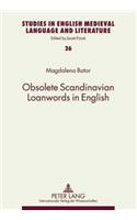 Obsolete Scandinavian Loanwords in English