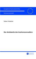 Der Amtsbesitz Des Insolvenzverwalters