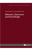 Rhetoric, Discourse and Knowledge