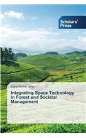 Integrating Space Technology in Forest and Societal Management