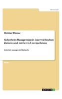 Sicherheits-Management in österreichischen kleinen und mittleren Unternehmen