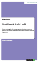 Mendel-Genetik. Regeln 1 und 2