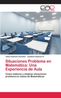 Situaciones Problema en Matemática