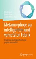 Metamorphose Zur Intelligenten Und Vernetzten Fabrik