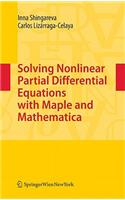 Solving Nonlinear Partial Differential Equations with Maple and Mathematica