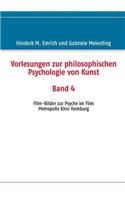 Vorlesungen zur philosophischen Psychologie von Kunst. Band 4
