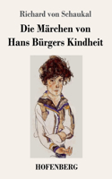 Märchen von Hans Bürgers Kindheit