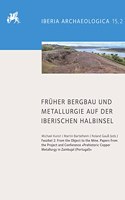 Fruher Bergbau Und Metallurgie Auf Der Iberischen Halbinsel