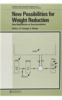 New Possibilities for Weight Reduction / Neue Möglichkeiten zur Gewichtsreduktion