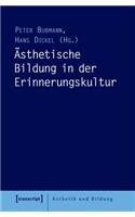 Ästhetische Bildung in Der Erinnerungskultur