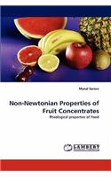 Non-Newtonian Properties of Fruit Concentrates