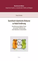 Sunnitisch-Islamische Diskurse Zu Halal-Ernahrung