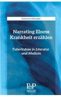 Narrating Illness - Krankheit erzaehlen