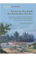 Reisen an den Rand des Russischen Reiches