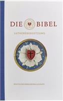 Die Bibel Nach Martin Luthers Ubersetzung: Jubilaumsausgabe 500 Jahre Reformation