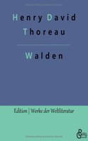 Walden: Leben in den Wäldern