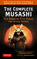 The Complete Musashi: The Book of Five Rings and Other Works