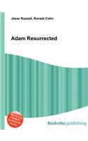 Adam Resurrected