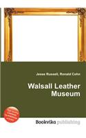 Walsall Leather Museum