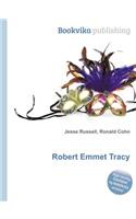 Robert Emmet Tracy