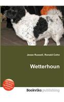 Wetterhoun: (English)