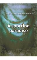 A sporting paradise