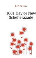1001 Day or New Scheherazade