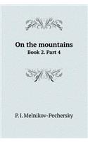 On the Mountains. Book 2 Part 4