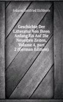 Geschichte Der Litteratur Von Ihren Anfang Bis Auf Die Neuesten Zeiten, Volume 4, part 2 (German Edition)