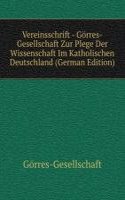 Vereinsschrift - Gorres-Gesellschaft Zur Plege Der Wissenschaft Im Katholischen Deutschland (German Edition)