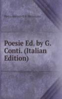 Poesie Ed. by G. Conti. (Italian Edition)