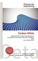 Yankee White: (English)