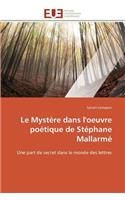 Le Mystère Dans l'Oeuvre Poétique de Stéphane Mallarmé