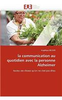 Communication Au Quotidien Avec La Personne Alzheimer