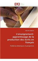 L'enseignement-apprentissage de la production des écrits en français