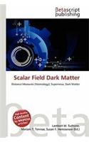 Scalar Field Dark Matter