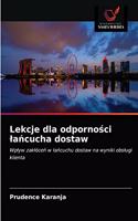 Lekcje dla odporności lańcucha dostaw