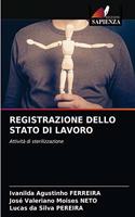 Registrazione Dello Stato Di Lavoro