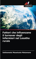 Fattori che influenzano il turnover degli infermieri nel Lesotho rurale