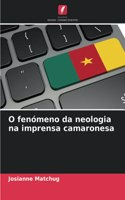 O fenómeno da neologia na imprensa camaronesa