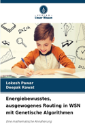 Energiebewusstes, ausgewogenes Routing in WSN mit Genetische Algorithmen