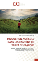 Production Agricole Dans Les Cantons de Wli Et de Glainvie