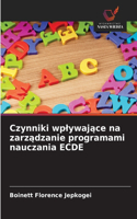Czynniki wplywające na zarządzanie programami nauczania ECDE