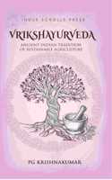 VrikshAyurveda : Ancient Indian Tradition of Sustainable Agriculture