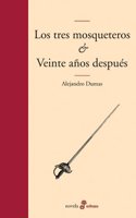 Los Tres Mosqueteros Y Veinte Años Después
