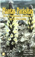 Plantas parasitas de la Peninsula Iberica e Islas Baleares