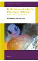 Brill's Companion to the Philosophy of Biology